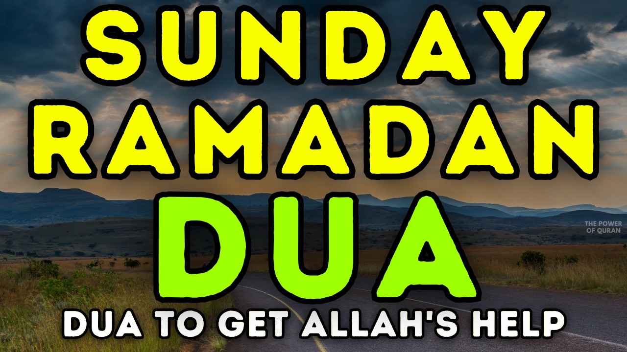 Powerful Sunday Dua in Ramadan 🌙 Complete Forgiveness, Abundant Wealth, Barakah & Divine Protection