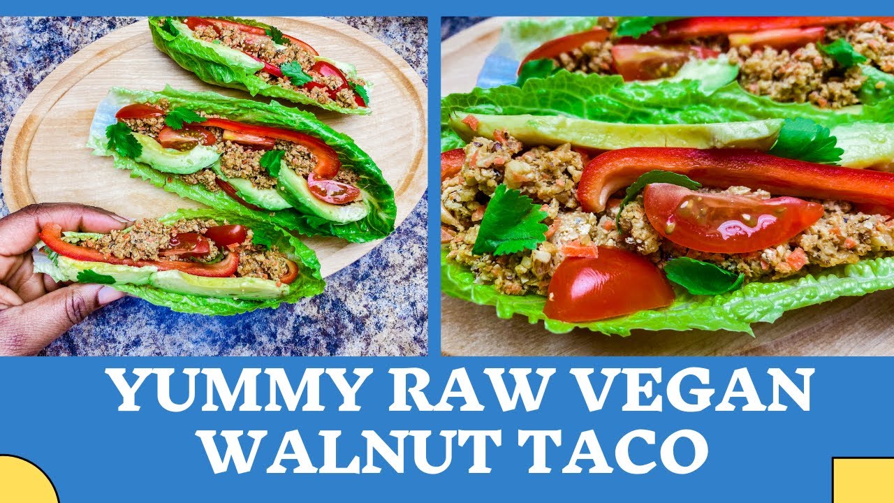 WALNUT TACO MEAT (RAW VEGAN): CARIBBEAN VEGAN FOODIE