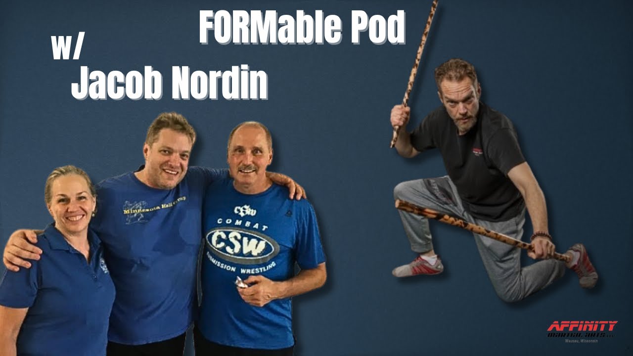 The FormABLE Podcast Ep#26 W Jacob Nordin of The Minnesota Kali Group