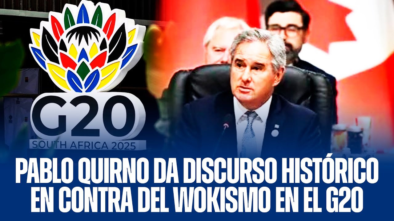 PABLO QUIRNO DA DISCURSO HIST&Oacute;RICO EN CONTRA DEL WOKISMO EN EL G20