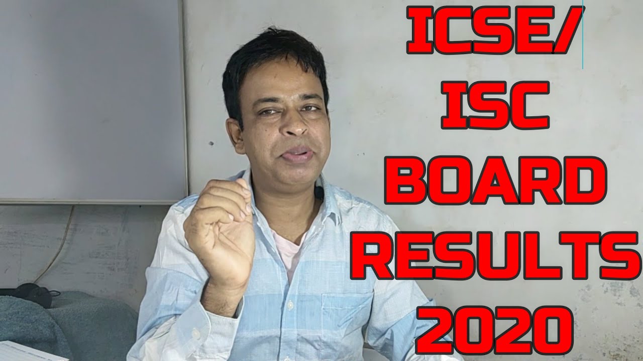 CISCE to Discuss Surprising  Dates for ICSE/ISC Board Exam Result 2020 Publication/CISCE Result 2020