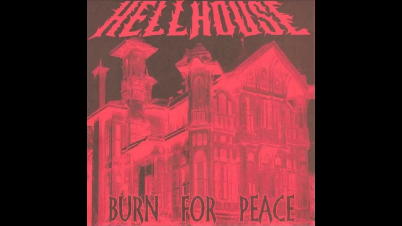 HELLHOUSE Burn For Peace