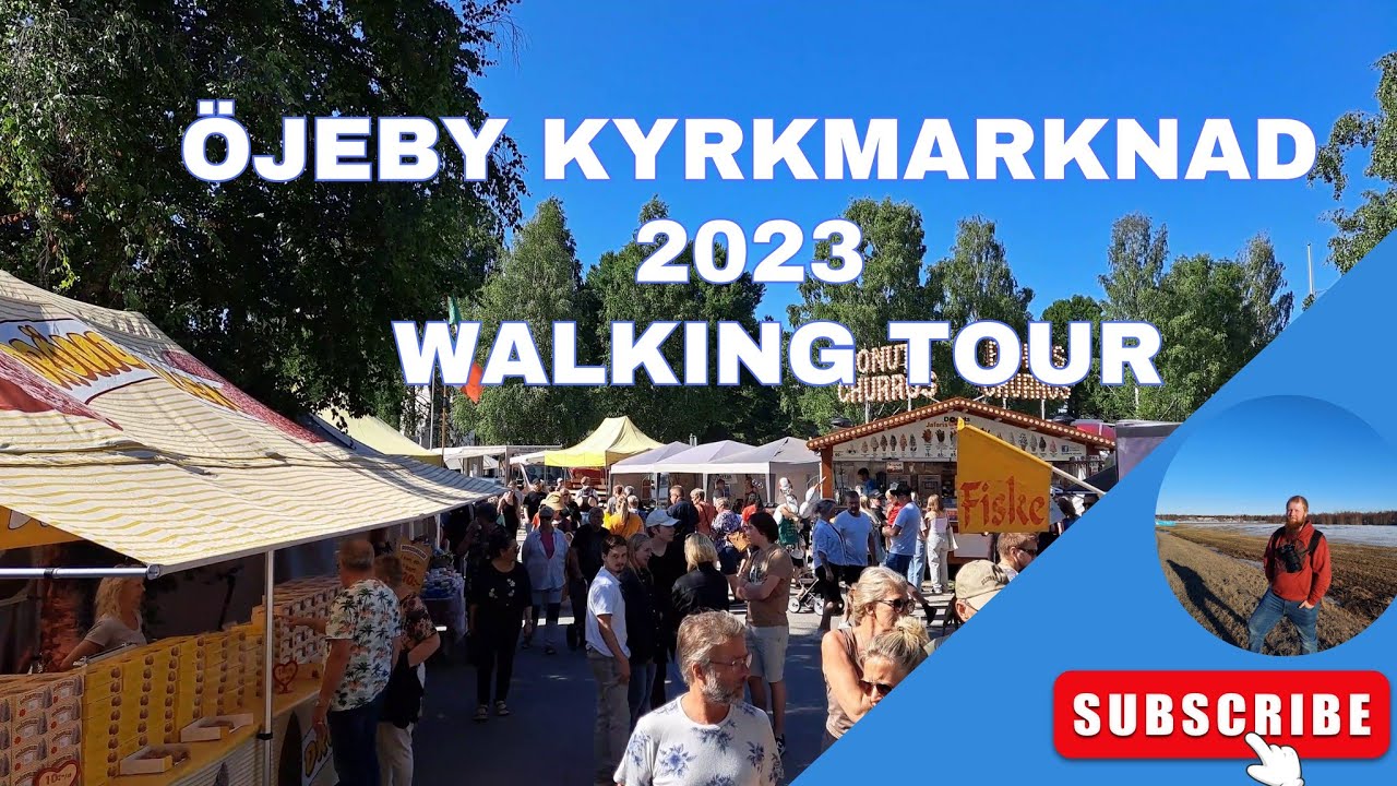 Öjeby Kyrkmarknad  2023 - Walking Tour