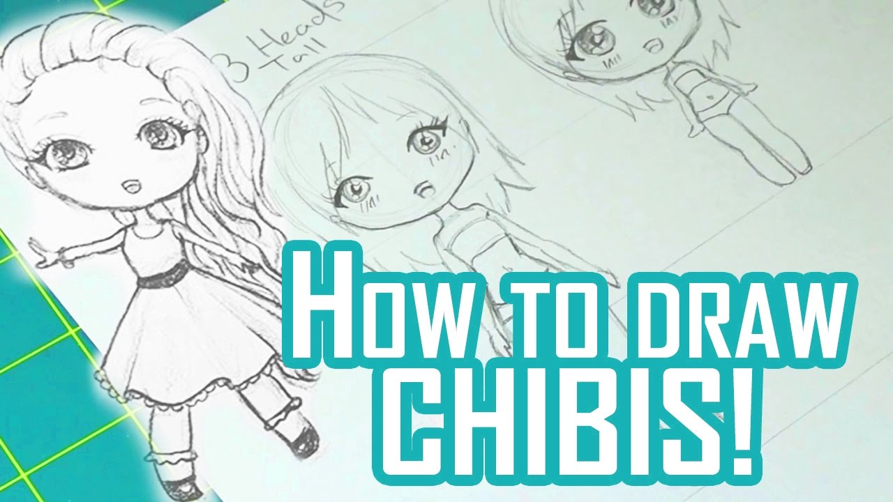 How to draw chibis!