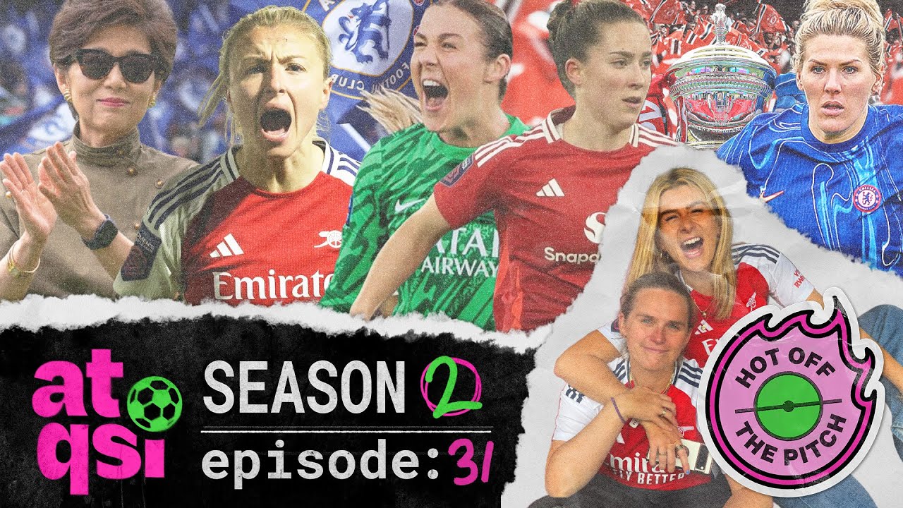 Chelsea secure the treble, Mary Earps leads for women's sports and Michelle Kang's Empire | HOTP E31