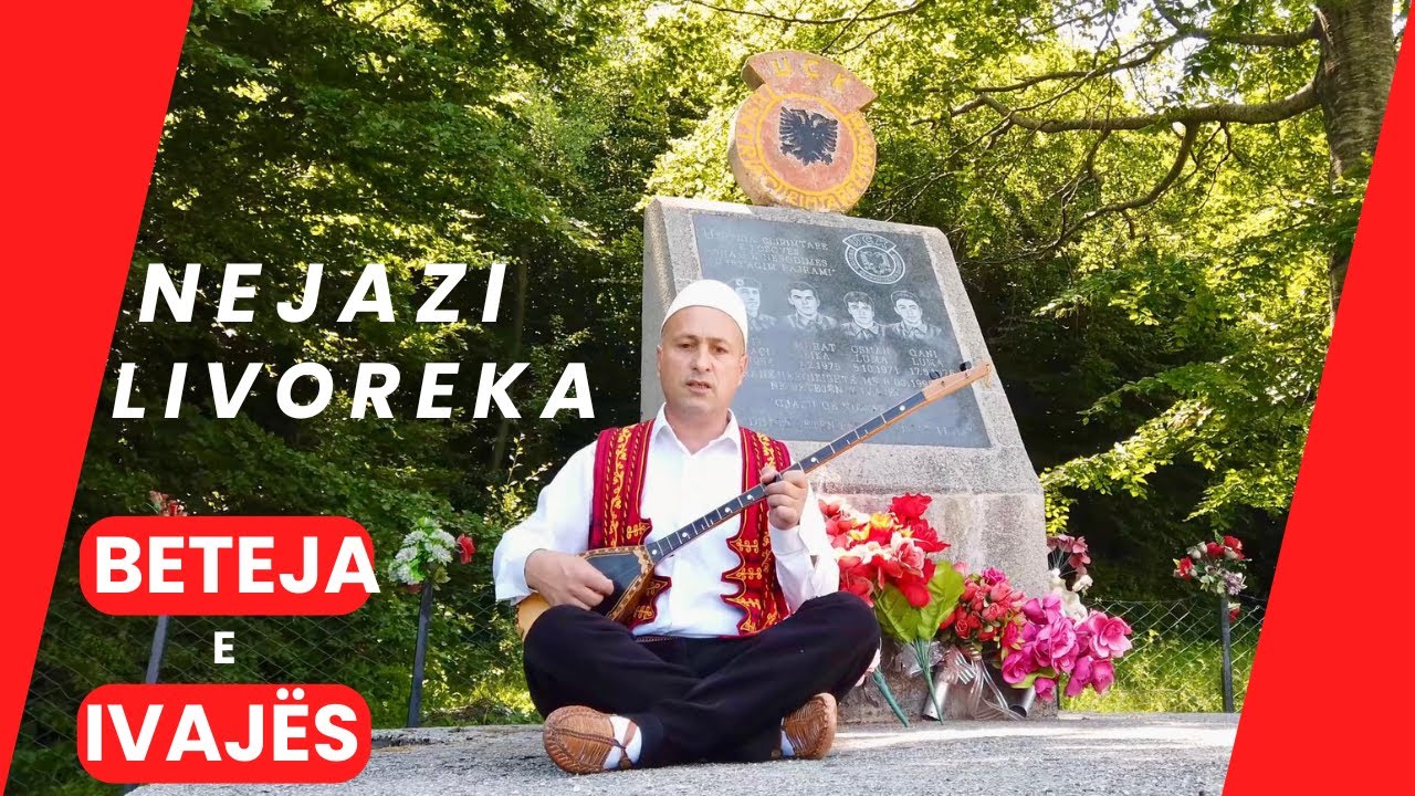 Nejazi Livoreka - Beteja e Ivajes (Offiial video)