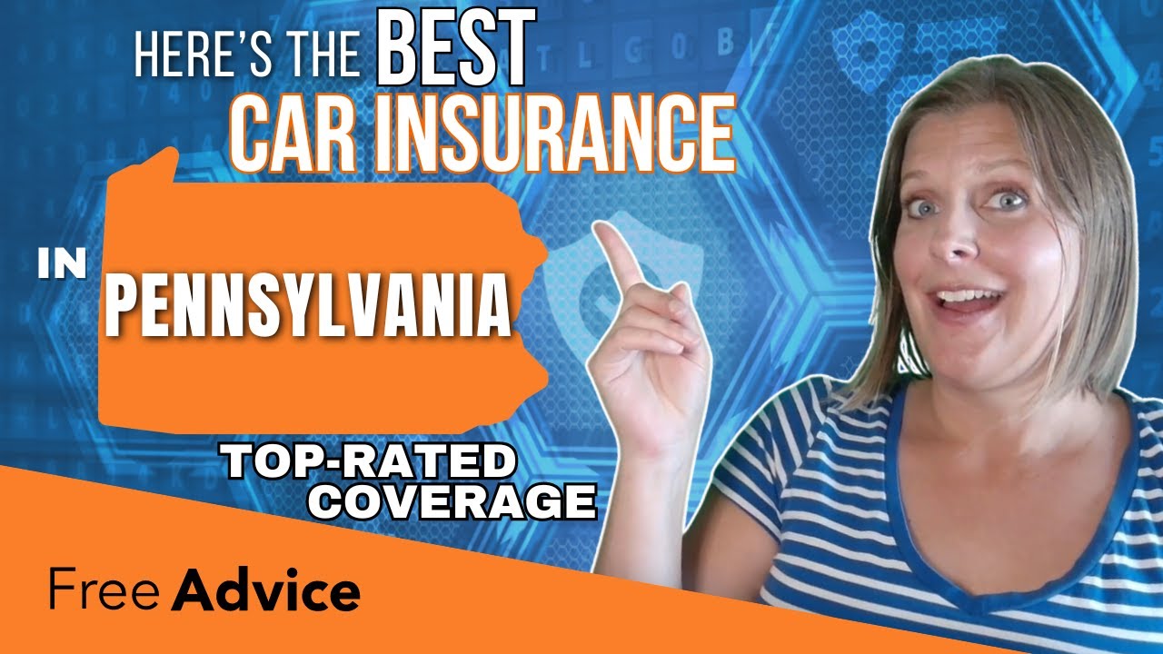 Best Car Insurance Companies in Pennsylvania 2026 (See PA&rsquo;s Best Here!)