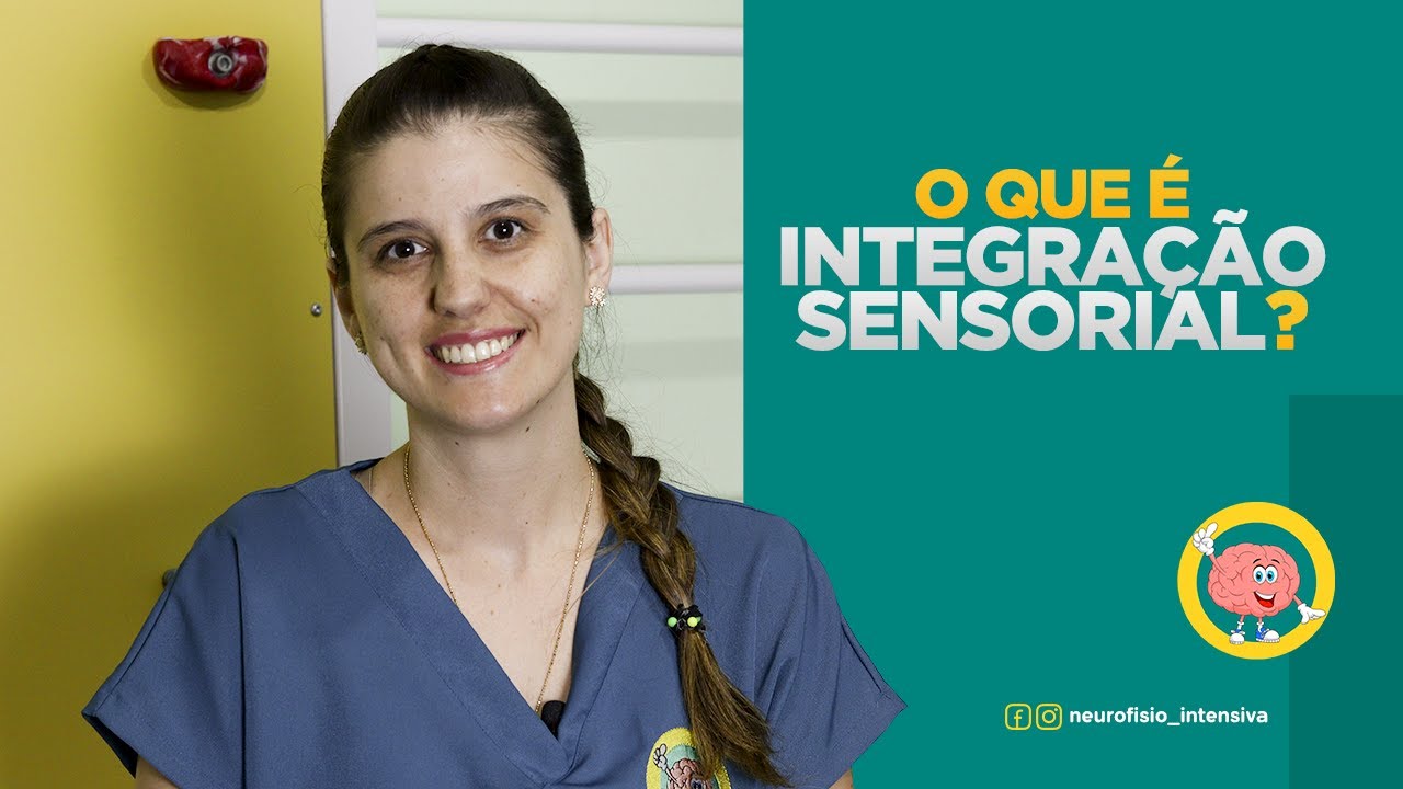 O que é integração sensorial? I Neurofisio Intensiva