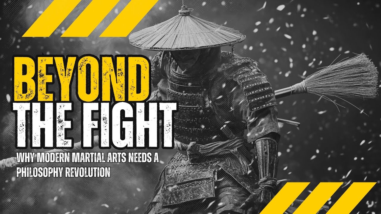 Beyond The Fight: Why Modern Martial Arts Needs a Philosophy Revolution
