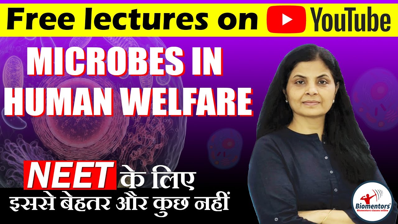 Microbes in Human Welfare l Biology Free Lecture l Focus Batch l NEET