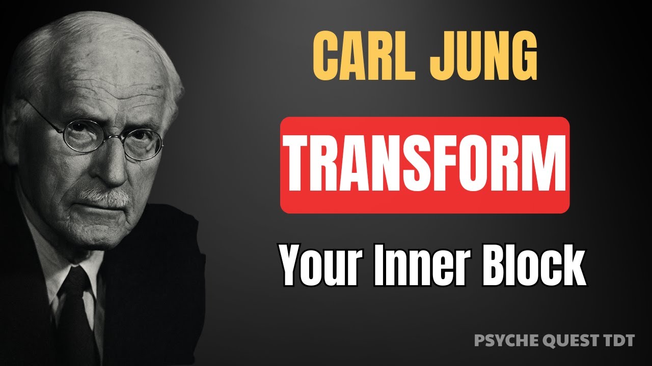 How to Transform the Inner Block Keeping You from Happiness &ndash; Carl Jung