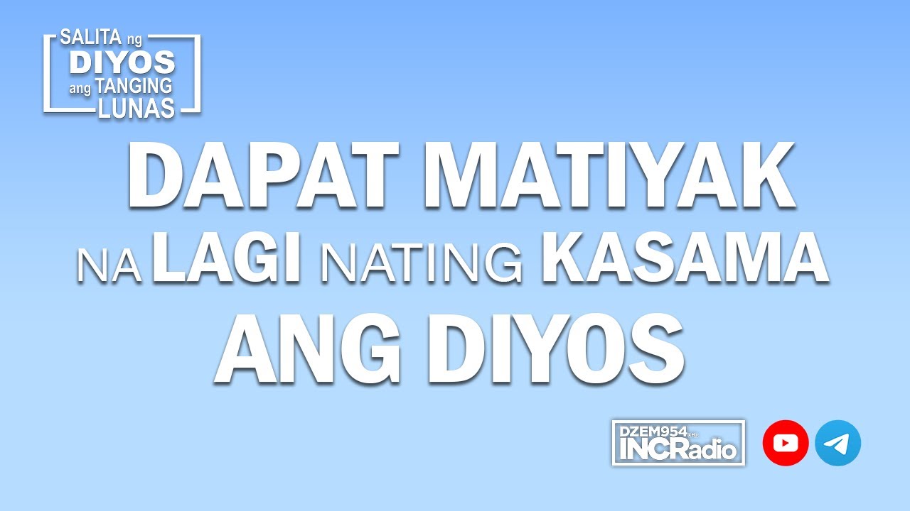 Dapat Matiyak Na Lagi Nating Kasama Ang Diyos | Salita ng Diyos ang Tanging Lunas