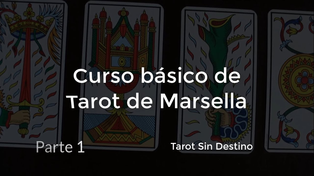 Curso básico de Tarot de Marsella (parte 1) - Historia, estructura y composición