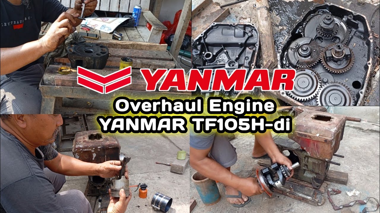 Overhaul Engine YANMAR TF105H-di