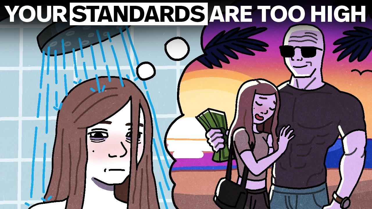 Your Standards Are Way Higher Than They Should Be