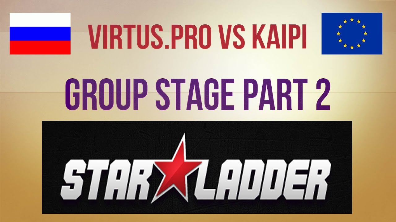 Virtus.pro vs Kaipi Part 2 Group Stage SLTV #6