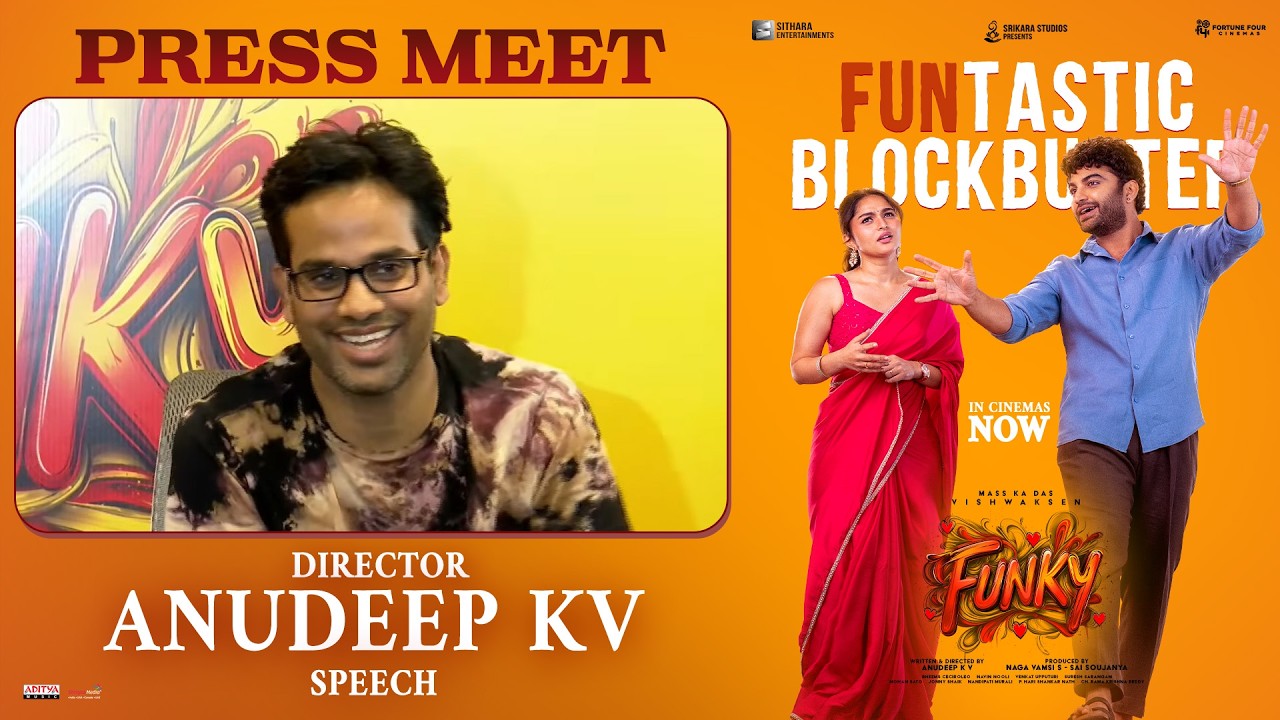 Anudeep KV Speech at FUNKY - Funstastic Blockbuster Press Meet | Vishwak Sen, Kayadu Lohar