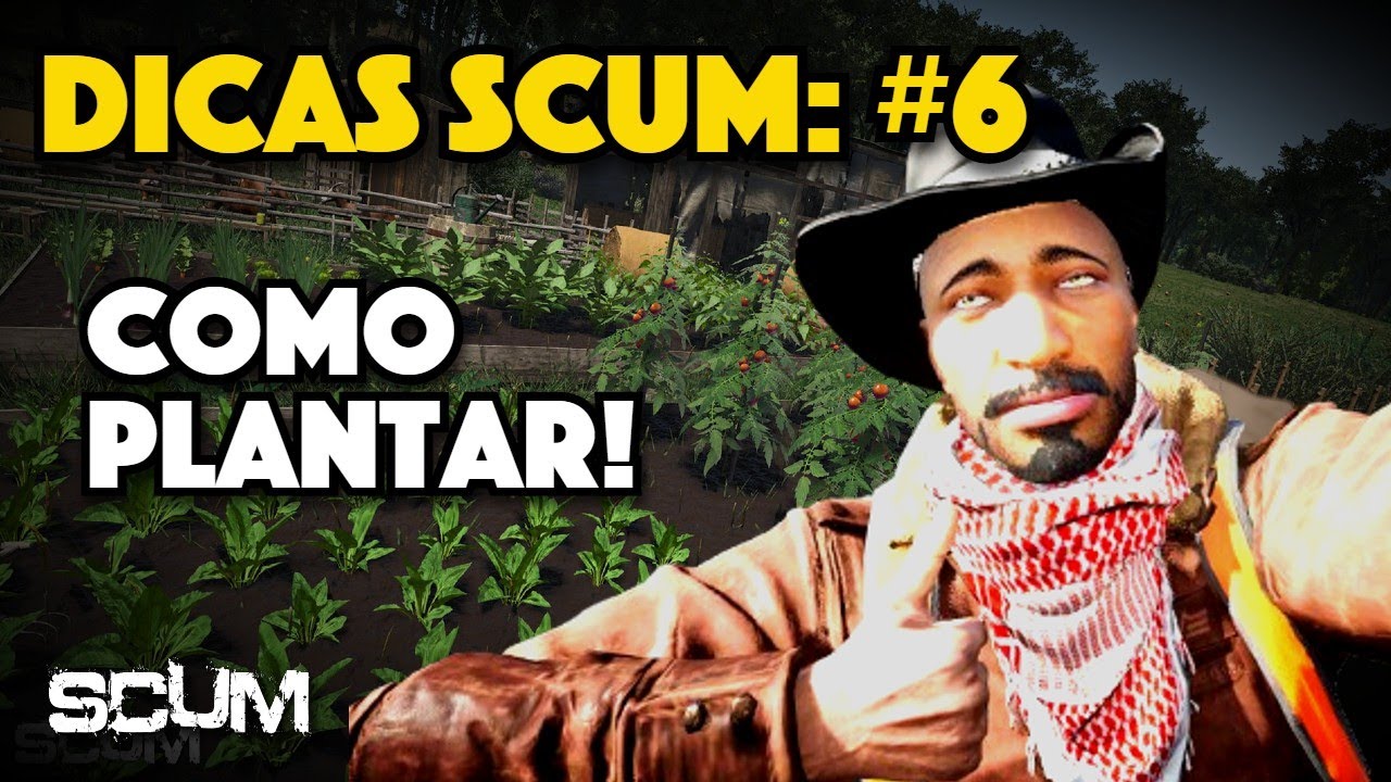 Dicas SCUM #6 Como plantar!