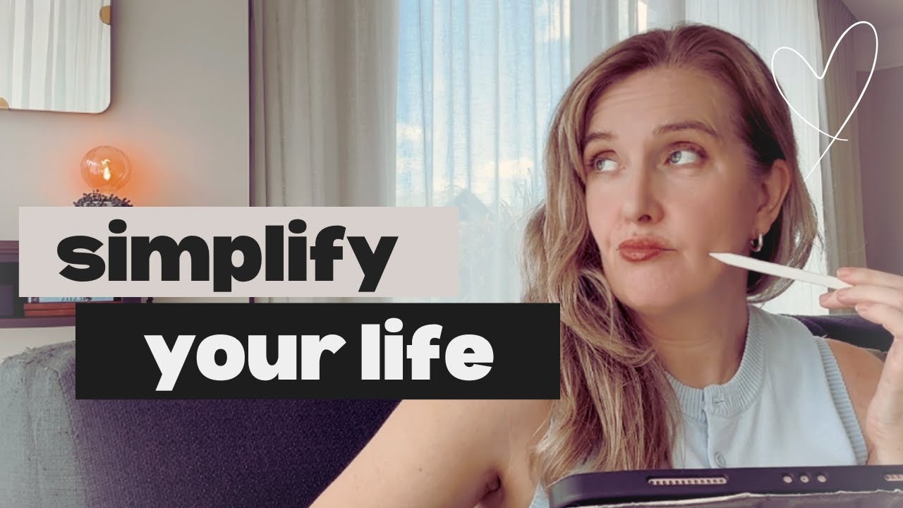 Stop Overcomplicating Your Life