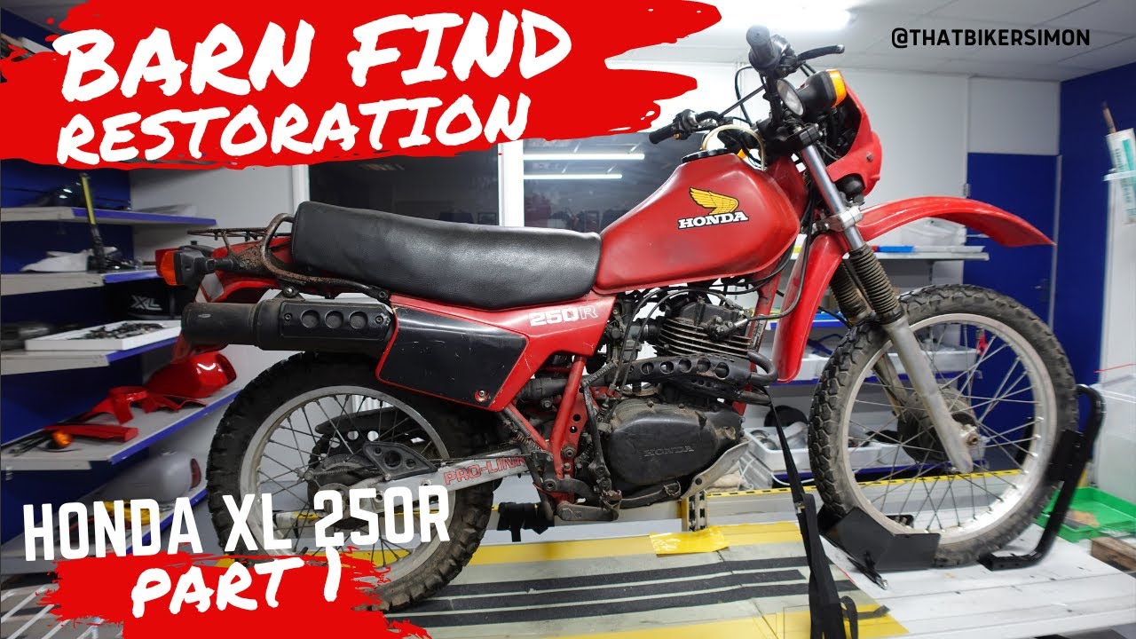 BARN FIND...!!!! HONDA XL 250R  RESTORATION  Are they worth doing? Part 1
