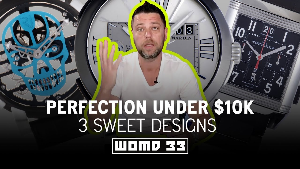 WOMD 33 | PERFECTION UNDER 10K 🍬 3 Sweet + Affordable Watches from Nardin, Jaeger & Romain Jerome