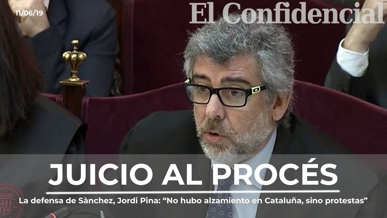 La defensa de S&agrave;nchez, Jordi Pina: &ldquo;No hubo alzamiento en Catalu&ntilde;a, sino protestas&rdquo;