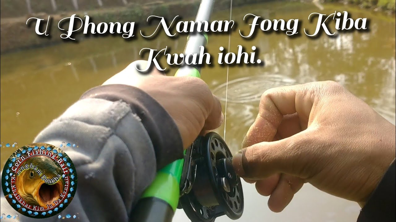 Poi Wan Khwai Sha Kyrdem Kulai Dohkha ruh Shu nai nai Fishing Trip🐠🐠🎣