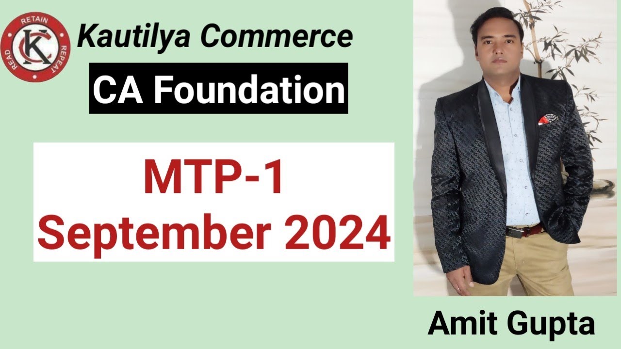 CA Foundation: MTP -1 | September 2024 | icai