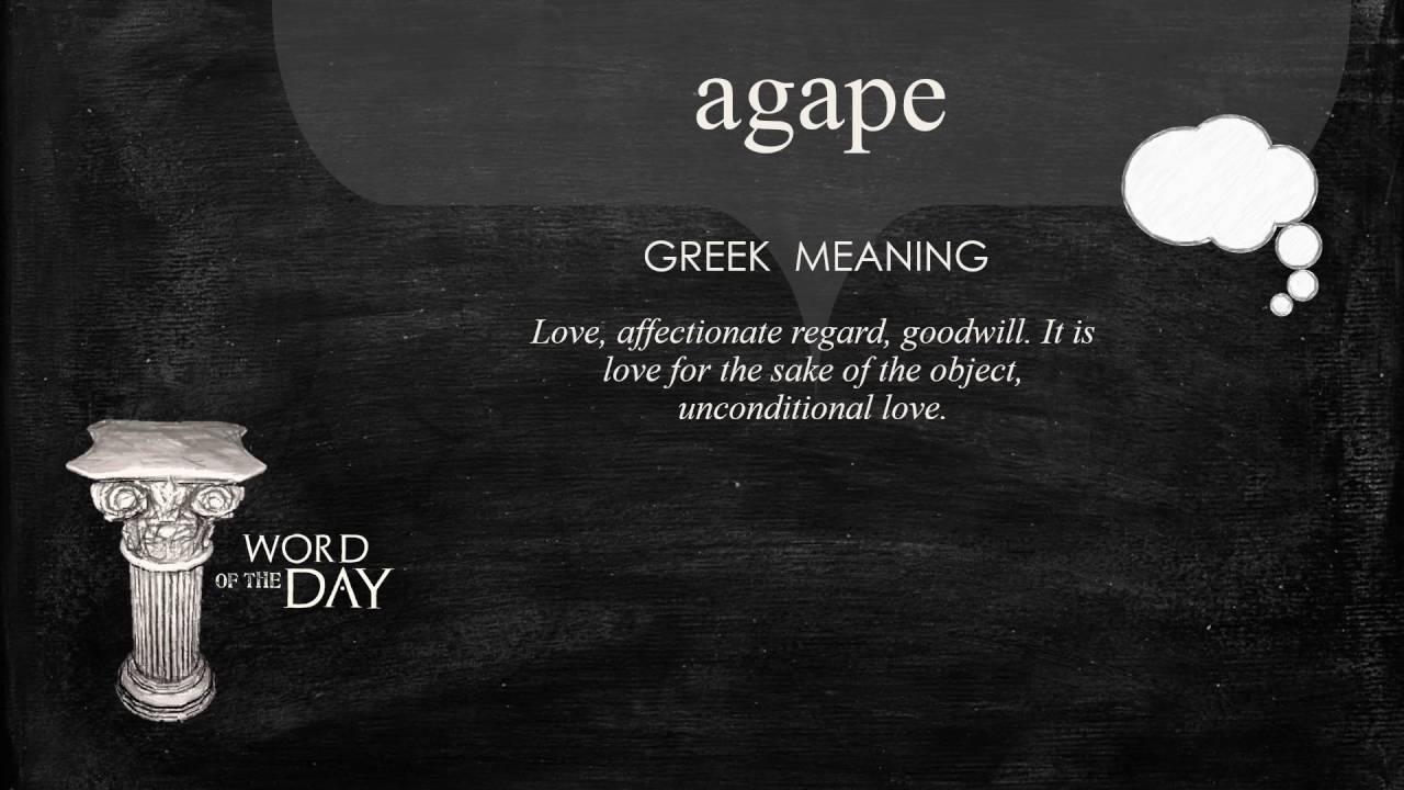 Greek Word of the Day - Agape