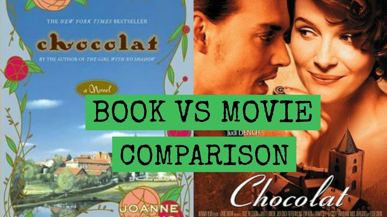 Chocolat (Book vs. Movie)