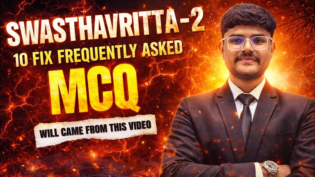 Swastavritta-2 | 10 Most Repeated MCQs 🔥 | Exam Guaranteed Questions | BAMS