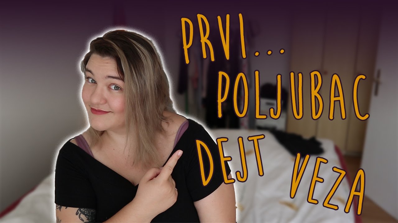 PRVA ISKUSTVA - poljubac, dejt, veza... | Draga Devojčice