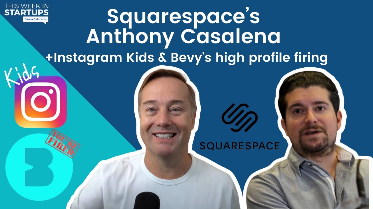 FB puts Instagram Kids on pause, Bevy&rsquo;s high-profile firing + Squarespace&rsquo;s Anthony Casalena | E1291