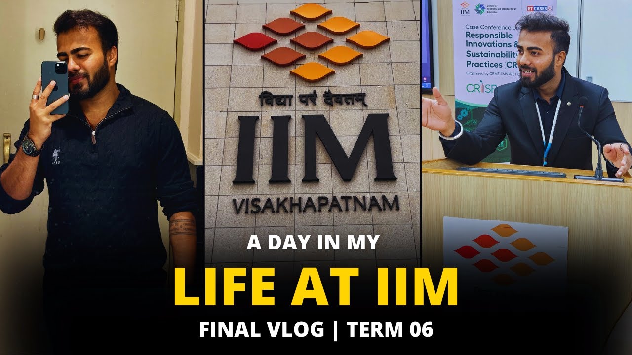 Life at IIM | The Final Vlog | Last Term Edition