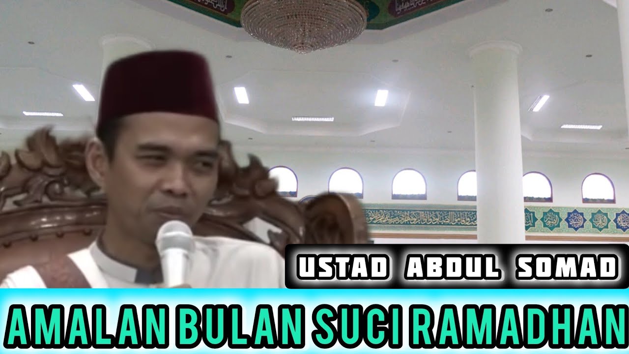 Amalan bulan suci ramadhan #ustadabdulsomad #ramadan