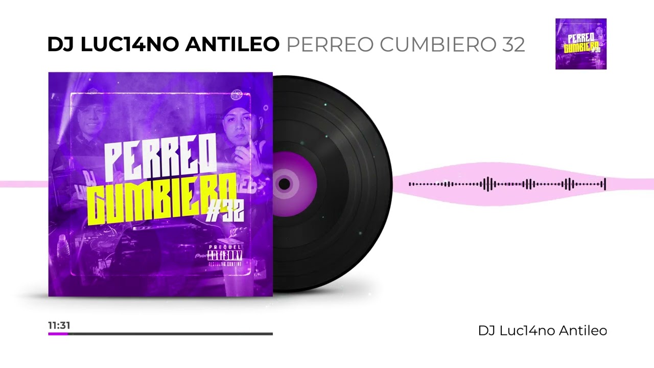 DJ Luc14no Antileo - Enganchado Perreo Cumbiero 32 & 31