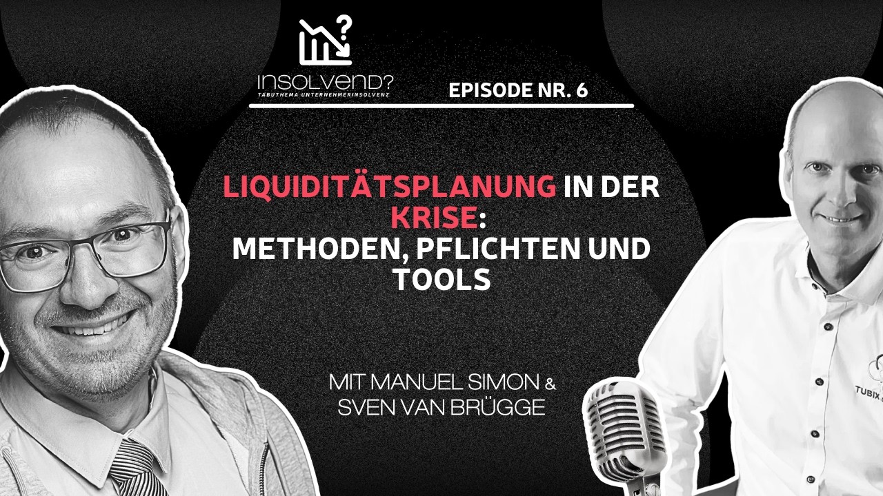 Liquiditätsplanung in der Krise: Methoden, Pflichten und Tools