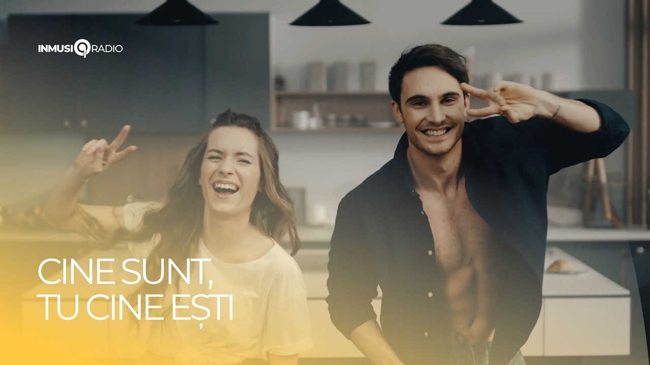Cine sunt, tu cine ești