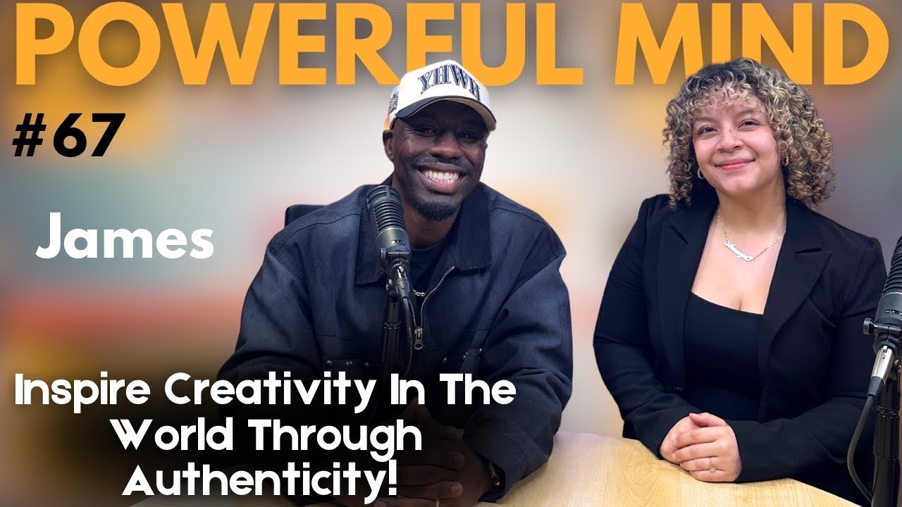 James Romulus: Inspire Creativity In The World Through Authenticity! S3:Episode 67 