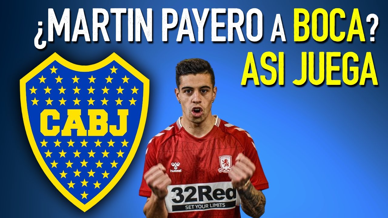 ASÍ JUEGA MARTÍN PAYERO | POSIBLE REFUERZO de BOCA (2022)