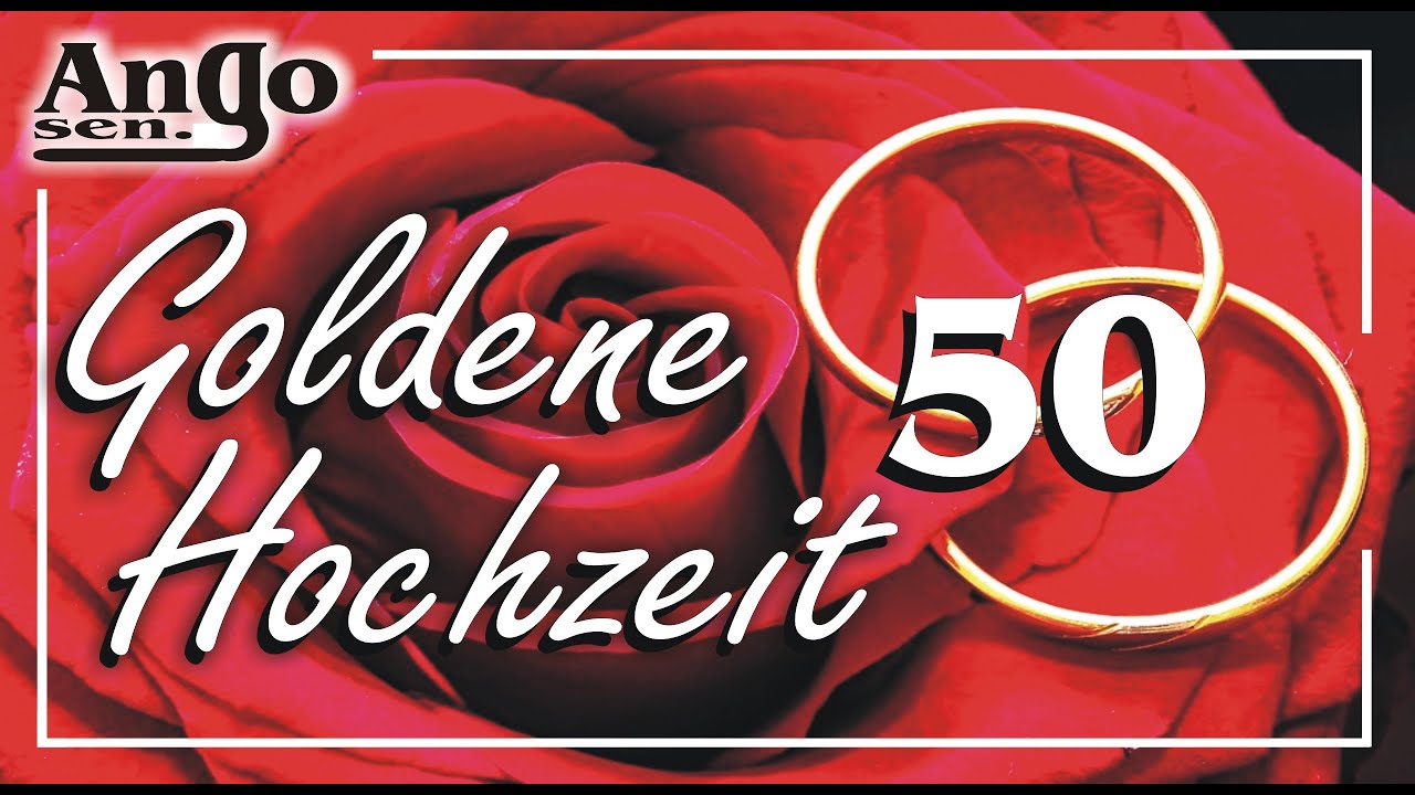 ♫ Goldene Hochzeit ♫ - 50 Jahre Ehe Jubiläum / Wedding Lied / Song
