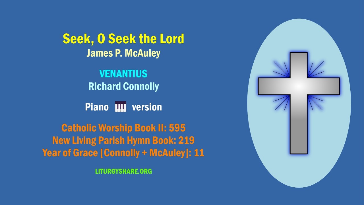 Seek, O Seek the Lord  [McAuley / VENANTIUS]  music