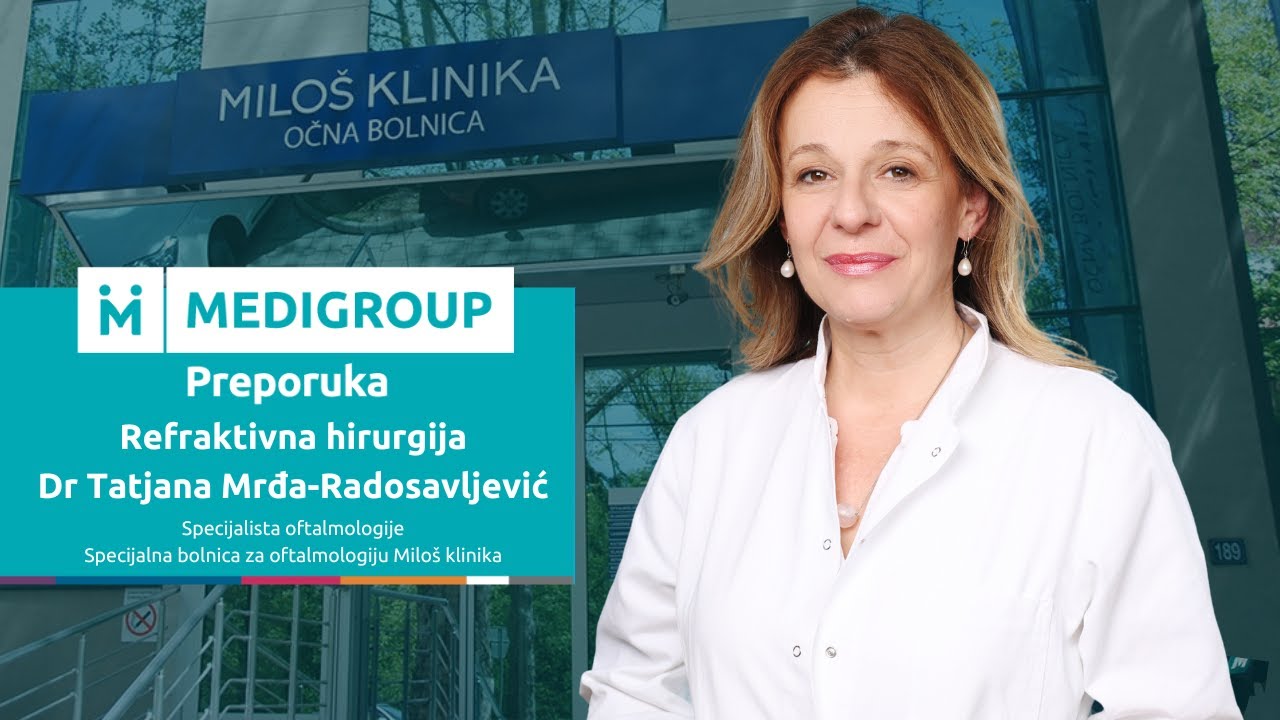 #007: MediGroup Preporuka: Lasersko skidanje dioptrije, Dr Tatjana Mrđa-Radosavljević