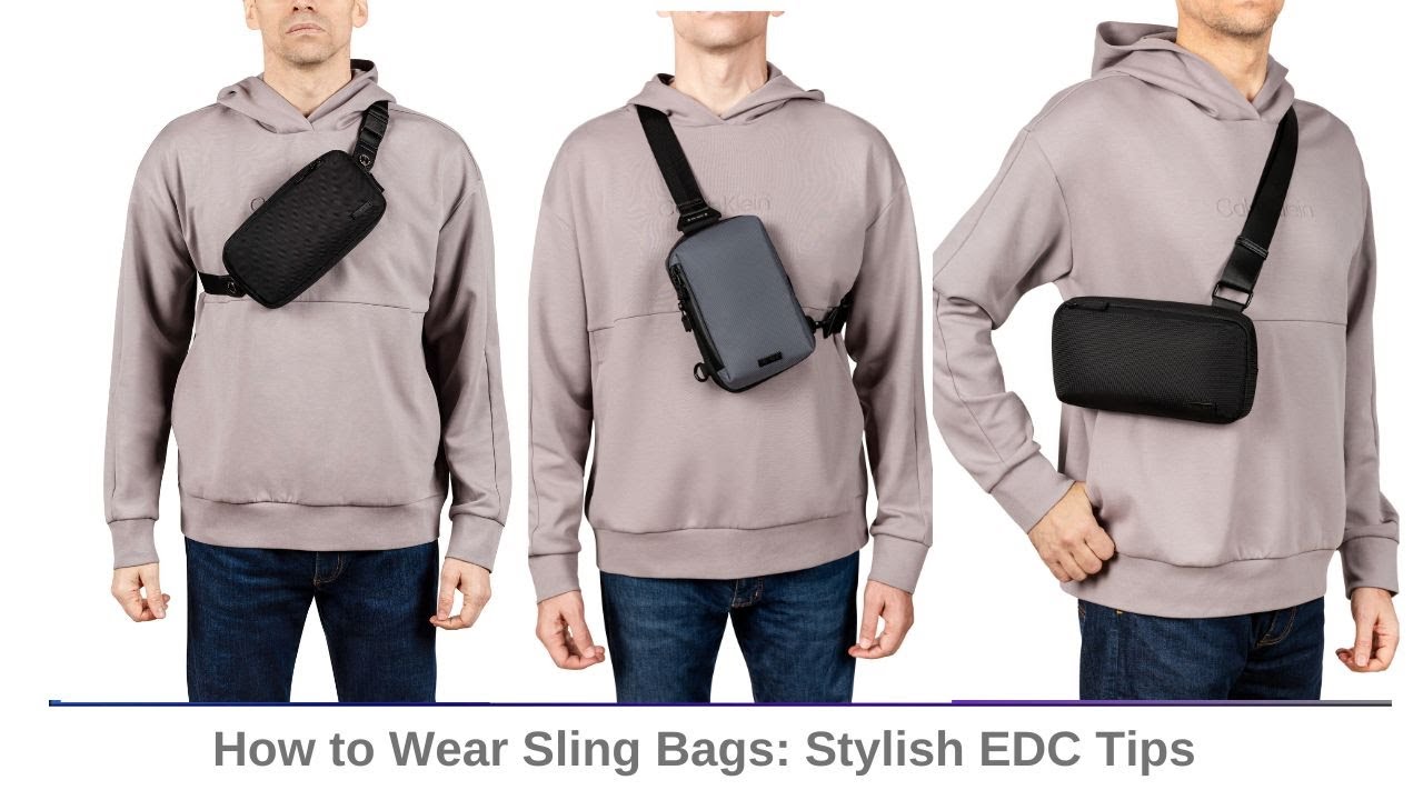 How to Wear Crossbody Sling Bags: Stylish EDC Tips