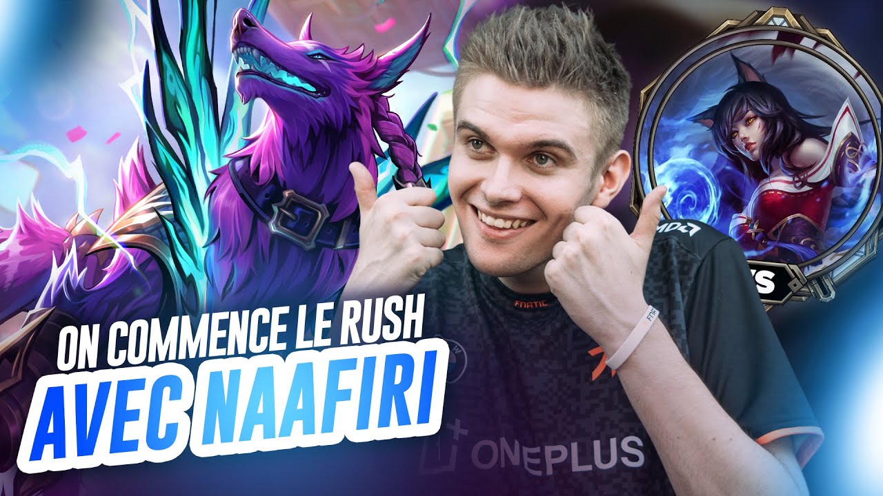 ON COMMENCE LE RUSH AVEC NAAFIRI - VS AHRI | LOL FR