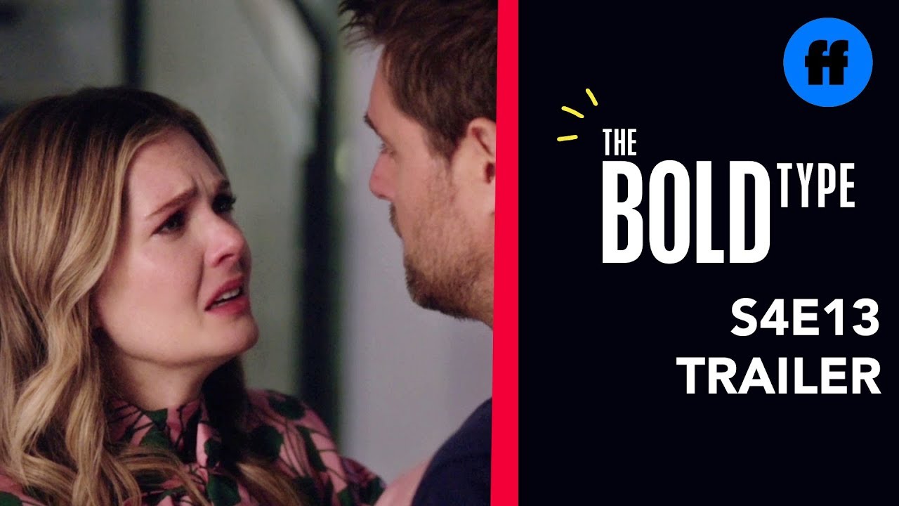 The Bold Type | Season 4, Episode 13 Trailer | Things Aren&rsquo;t Going As Expected