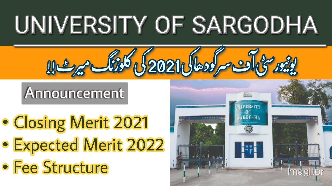 University of Sargodha(UOS) Closing Merit 2021,Expected Merit 2022 and Fee structure | UOS Admission