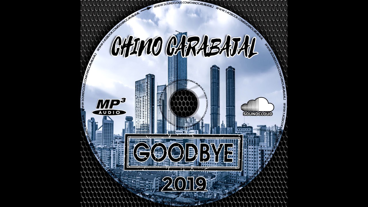 Chino Carabajal - Goodbye 2019