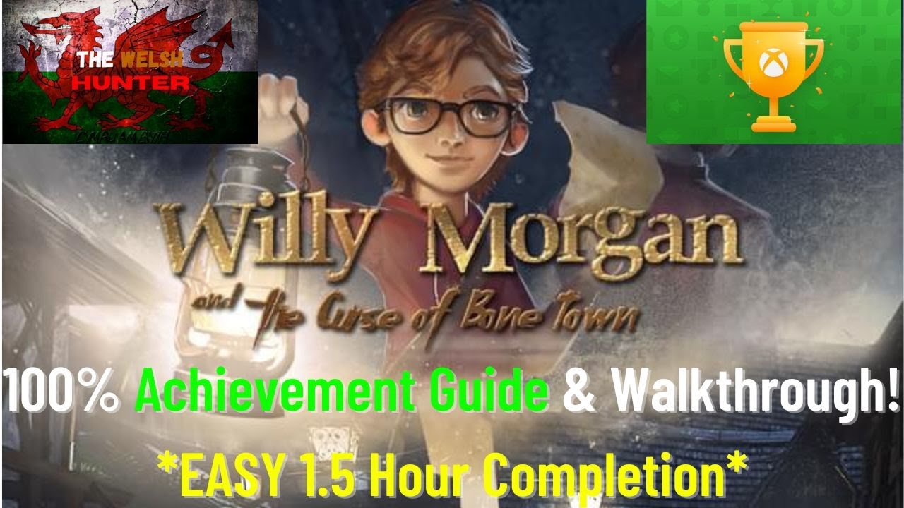 Willy Morgan: Curse Of Bone Town - 100% Achievement/Trophy Guide & Walkthrough! #xbox