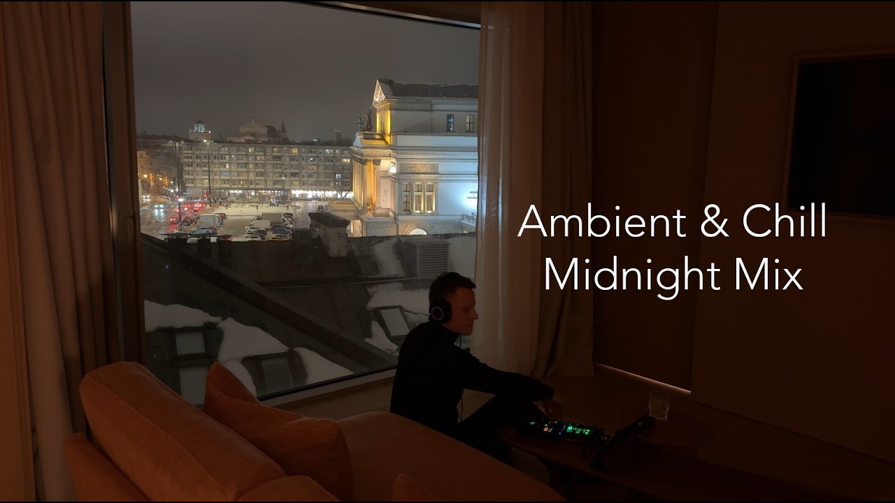 Ambient & Chill &mdash; Midnight Lights Mix recorded with a night view of Warsaw